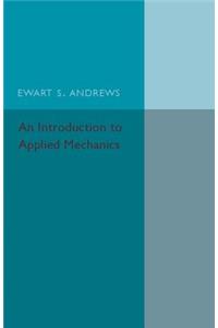 Introduction to Applied Mechanics