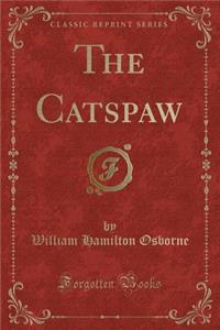 The Catspaw (Classic Reprint)