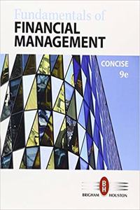 Bundle: Fundamentals of Financial Management, Concise, Loose-Leaf Version, 9th + Cengagenow, 2 Terms Printed Access Card