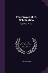 Prayer of St. Scholastica