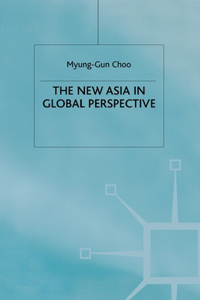 The New Asia in Global Perspective