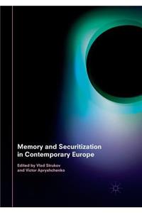 Memory and Securitization in Contemporary Europe