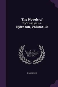 The Novels of Björnstjerne Björnson, Volume 10