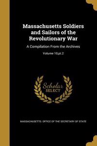 Massachusetts Soldiers and Sailors of the Revolutionary War