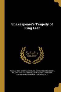 Shakespeare's Tragedy of King Lear