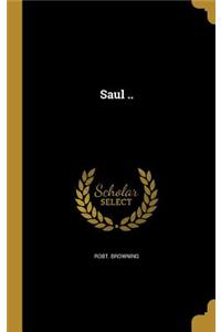 Saul ..