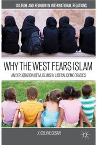 Why the West Fears Islam