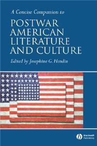 Concise Companion to Postwar Amerian Literature and Culture