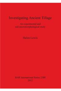 Investigating Ancient Tillage