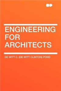 Engineering for Architects