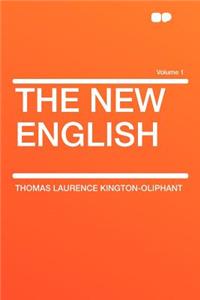 The New English Volume 1