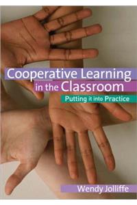 Cooperative Learning in the Classroom