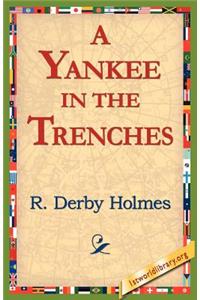 A Yankee in the Trenches