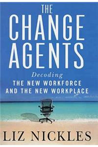 The Change Agents