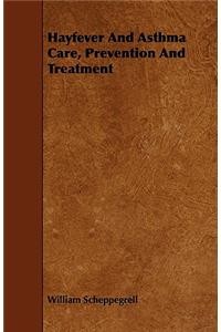 Hayfever And Asthma Care, Prevention And Treatment