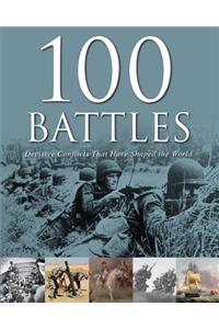 100 Battles That Shaped the World