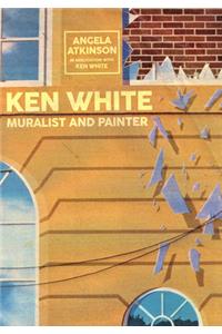 Ken White: Muralist and Painter
