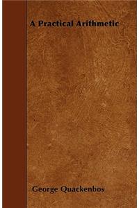 A Practical Arithmetic