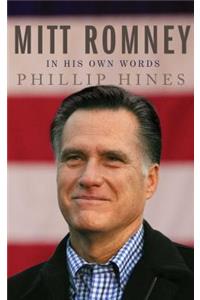 Mitt Romney in His Own Words
