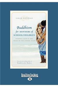 Buddhism for Mothers of Schoolchildren