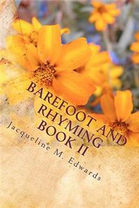 Barefoot and Rhyming Book II: Living Water Edition