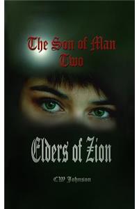 The Son of Man 2, Elders of Zion