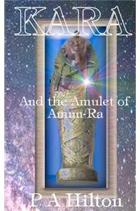 Kara and the Amulet of Amun-Ra