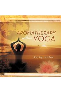 Aromatherapy within Yoga