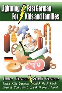 Lightning-Fast German - for Kids and Families
