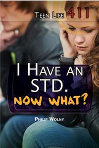 I Have an Std. Now What?