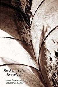 Be Reality's Evolution