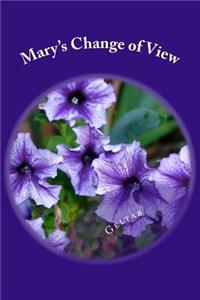 Mary's Change of View