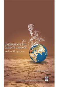 Understanding Climate Change- Its Mitigation