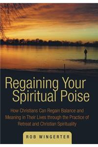 Regaining Your Spiritual Poise