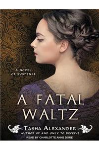 A Fatal Waltz