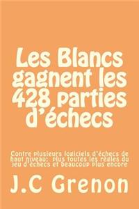 Les Blancs gagnent les 428 parties d'echecs contre plusieurs logiciels d'echec de haut niveau