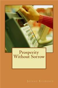 Prosperity Without Sorrow