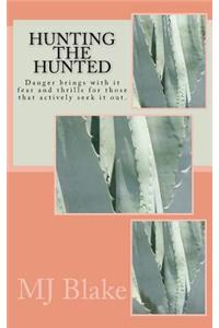 Hunting The Hunted