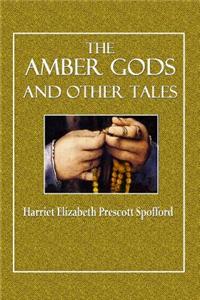 The Amber Gods and Other Stories
