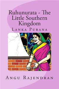 Ruhunurata - The Little Southern Kingdom