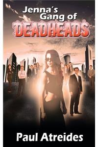 Jenna's Gang of Deadheads