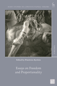 Essays on Freedom and Proportionality