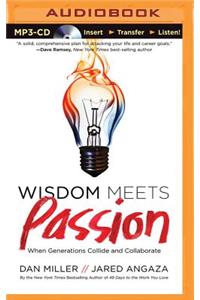 Wisdom Meets Passion