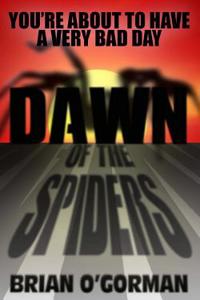 Dawn of the Spiders