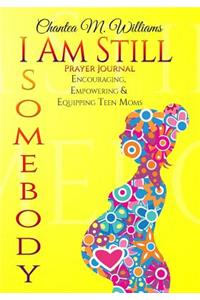 I Am Still Somebody