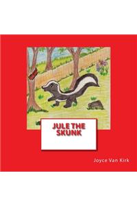 Jule the Skunk