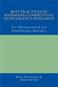 Best Practices in Managing Competitive Intelligence Research