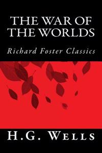 War of the Worlds (Richard Foster Classics)