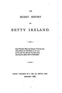 Secret History of Betty Ireland