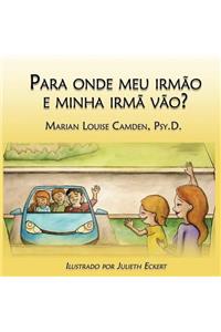 Para onde meu irmão e minha irmã vão?
